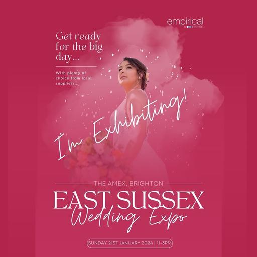 The Amex East Sussex Wedding Expo January 2024 