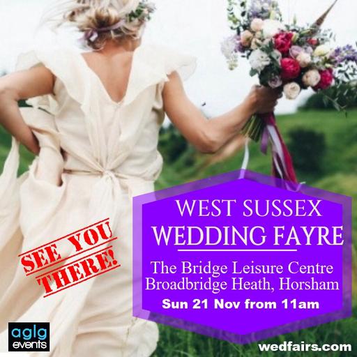 The West Sussex Wedding Show - Sunday 21st Novermber 2021